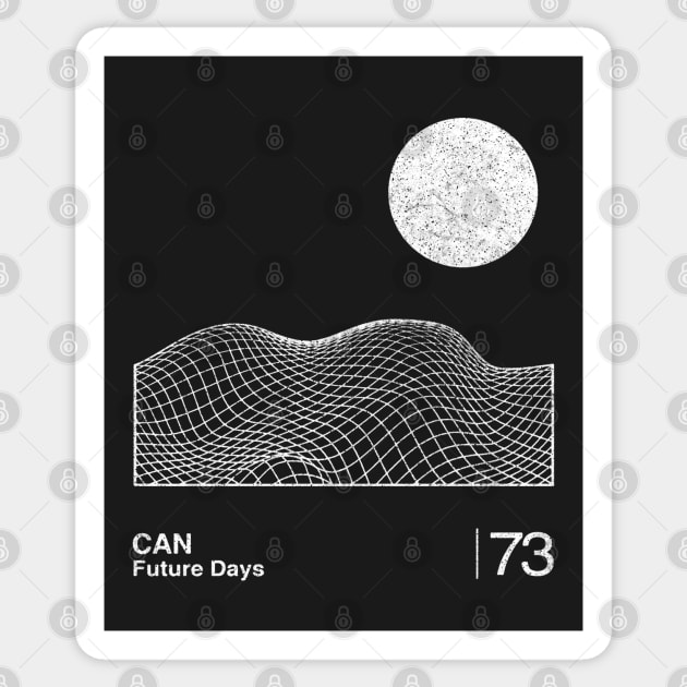 Can \ Future Days / Minimalist Graphic Fan Artwork Design Sticker by saudade